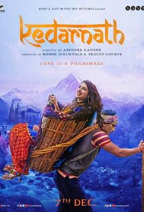 دانلود فیلم هندی Kedarnath 20185711-1520153109