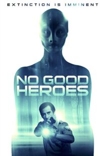 دانلود فیلم No Good Heroes 20168485-491515507