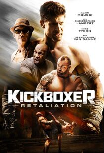دانلود فیلم Kickboxer: Retaliation 201813038-2112318895
