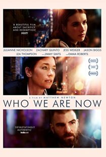 دانلود فیلم Who We Are Now 20175411-437718181