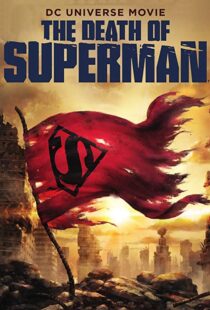 دانلود انیمیشن The Death of Superman 201821598-1431060356