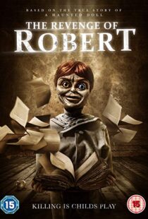 دانلود فیلم The Revenge of Robert the Doll 20189118-931132950
