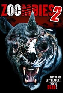 دانلود فیلم Zoombies 2 20199880-2122116277