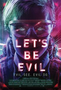 دانلود فیلم Let’s Be Evil 201614928-2108434888