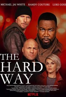 دانلود فیلم The Hard Way 20197798-2018128615