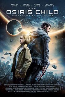 دانلود فیلم The Osiris Child 20163840-1394126500