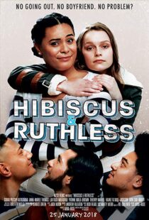 دانلود فیلم Hibiscus & Ruthless 20188218-1801594803