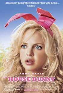 دانلود فیلم The House Bunny 20084864-1286998705