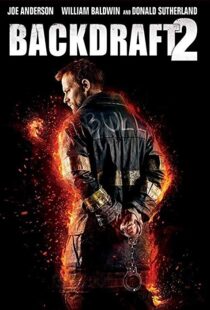 دانلود فیلم Backdraft 2 20199162-92850552