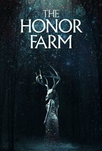 دانلود فیلم The Honor Farm 20179630-53243121