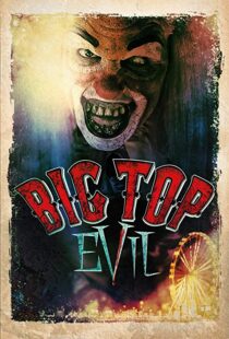 دانلود فیلم Big Top Evil 201912528-1729910686