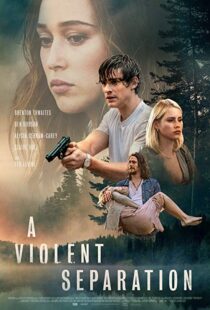دانلود فیلم A Violent Separation 20199857-1319607920