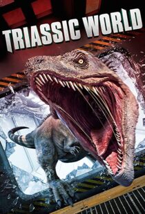 دانلود فیلم Triassic World 201811071-1285892502