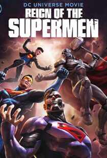 دانلود انیمیشن Reign of the Supermen 20196402-1967988380