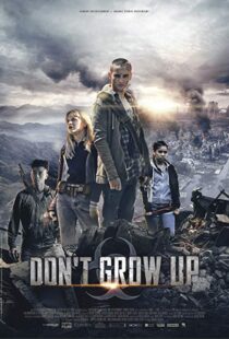 دانلود فیلم Don’t Grow Up 20158958-1903251424