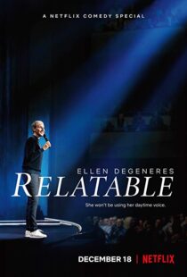 دانلود فیلم Ellen DeGeneres: Relatable 201820559-1963846110