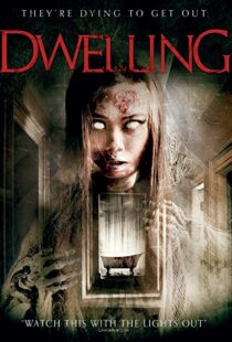 دانلود فیلم Dwelling 201611181-1989252644