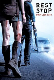 دانلود فیلم Rest Stop: Don’t Look Back 200822174-1677361871