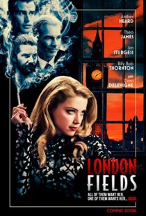 دانلود فیلم London Fields 201814920-969726519