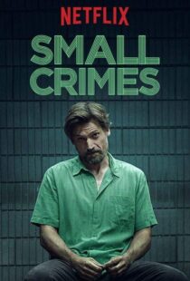 دانلود فیلم Small Crimes 201715558-453226627