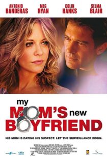 دانلود فیلم My Mom’s New Boyfriend 200812659-1601818494