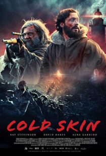 دانلود فیلم Cold Skin 20172601-1999047970