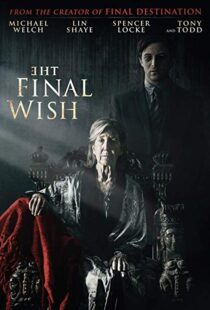 دانلود فیلم The Final Wish 201819804-1195842850