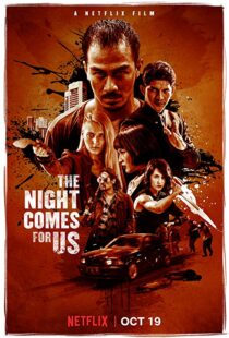 دانلود فیلم The Night Comes for Us 201817358-864244578
