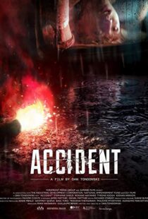 دانلود فیلم Accident 20177734-325685169