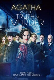 دانلود فیلم Agatha and the Truth of Murder 201817761-727189439