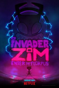 دانلود انیمیشن Invader ZIM: Enter the Florpus 201911509-1014099588