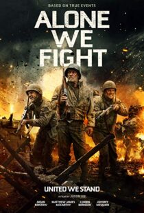 دانلود فیلم Alone We Fight 201813674-1747356557