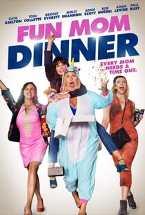 دانلود فیلم Fun Mom Dinner 201718184-1892533265