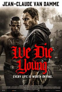 دانلود فیلم We Die Young 20198021-1720734606
