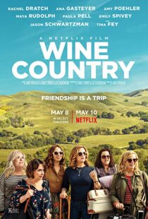دانلود فیلم Wine Country 201918099-1022942043