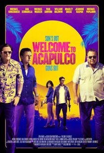 دانلود فیلم Welcome to Acapulco 201915125-827700964