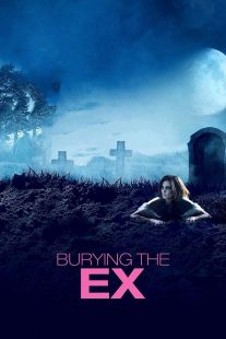 دانلود فیلم Burying the Ex 201412439-1219938602
