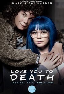 دانلود فیلم Love You To Death 201924766-1949236159