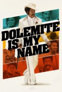 دانلود فیلم Dolemite Is My Name 201930819-2032564315