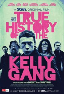 دانلود فیلم True History of the Kelly Gang 201931405-897041549