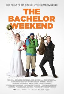 دانلود فیلم The Bachelor Weekend 201337592-2035007885