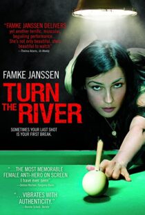دانلود فیلم Turn the River 200735055-861895607