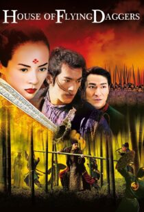 دانلود فیلم House of Flying Daggers 200433943-2098544423