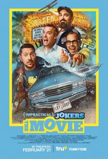 دانلود فیلم Impractical Jokers: The Movie 202038383-1472171287