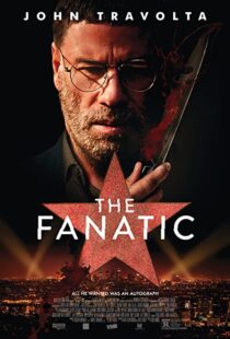 دانلود فیلم The Fanatic 201941802-1559962365