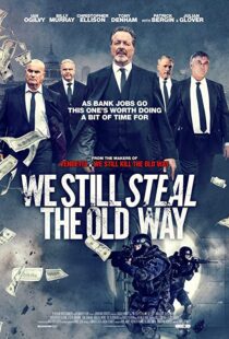 دانلود فیلم We Still Steal the Old Way 201642272-35876694