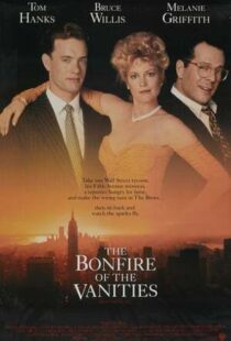 دانلود فیلم The Bonfire of the Vanities 199040364-1621283075