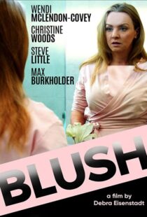دانلود فیلم Blush 201939649-1745841432