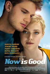 دانلود فیلم Now Is Good 201243805-34050289