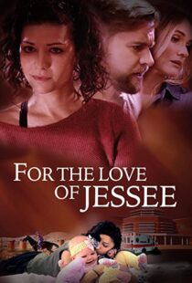 دانلود فیلم For the Love of Jessee 202043945-1622475788